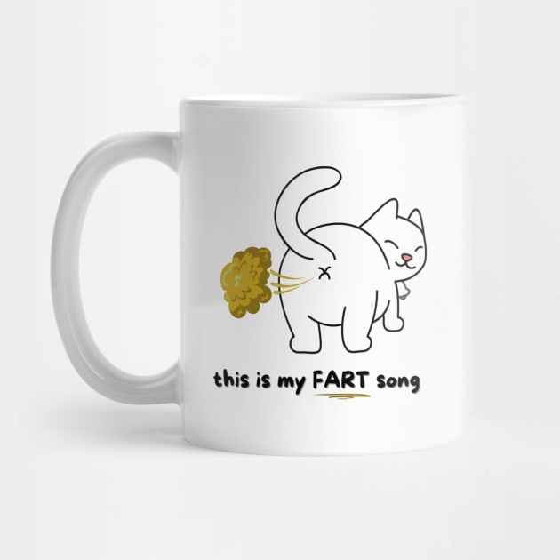 CAT this is my FART song by FartMerch